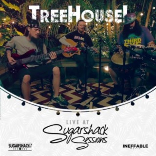 TreeHouse! (Live at Sugarshack Sessions)