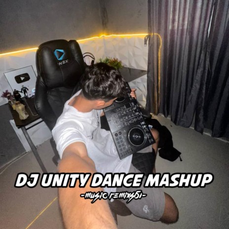 DJ Unity X Dance Dance Mashup - Inst | Boomplay Music