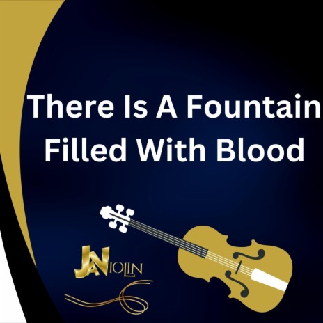 There Is A Fountain Filled With Blood | Boomplay Music