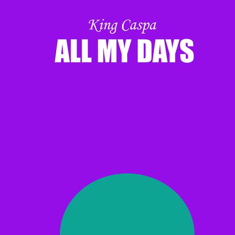 All My Days | Boomplay Music