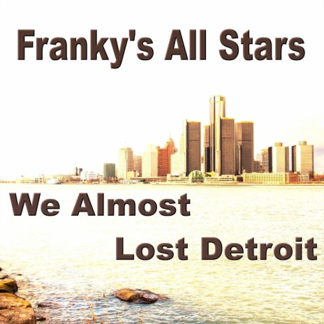 We Almost Lost Detroit | Boomplay Music