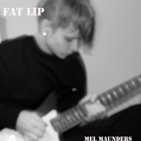 Fat Lip | Boomplay Music