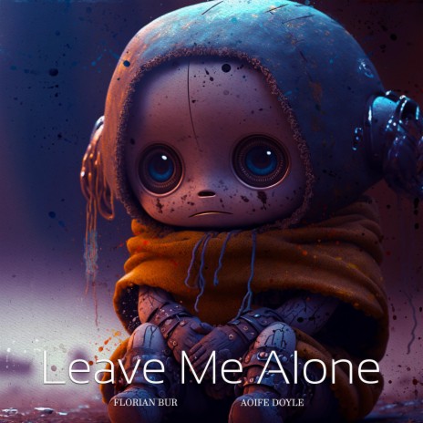 Leave Me Alone ft. Aoife Doyle | Boomplay Music