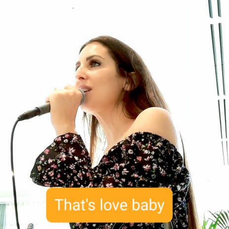 That's Love Baby | Boomplay Music