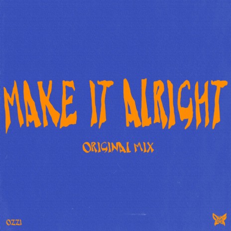 Make It Alright