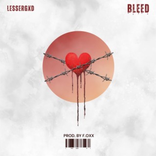 Bleed lyrics | Boomplay Music