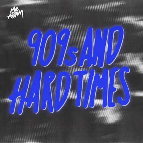 909s and Hard Times | Boomplay Music