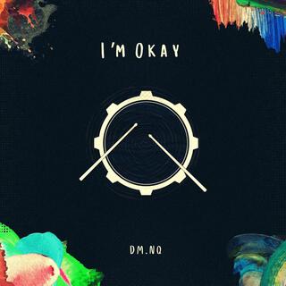 I'm Okay