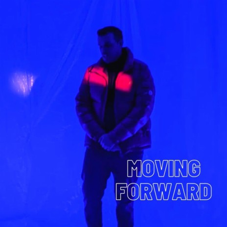 Moving Forward | Boomplay Music