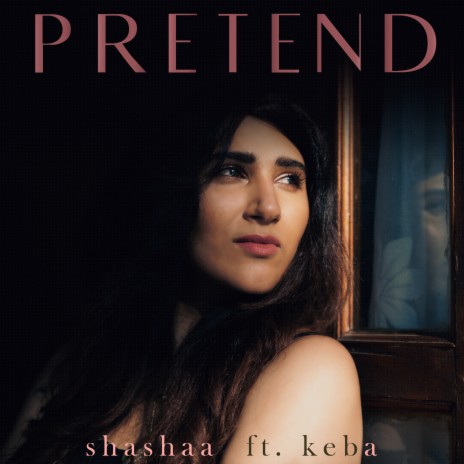 Pretend ft. Keba Jeremiah | Boomplay Music