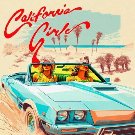 California Girls ft. Danny Ives & G Bliz | Boomplay Music