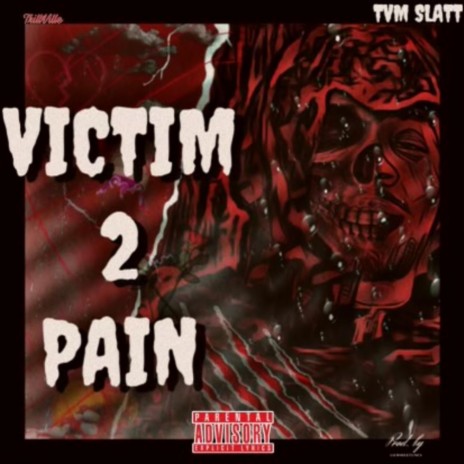 Victim 2 Pain