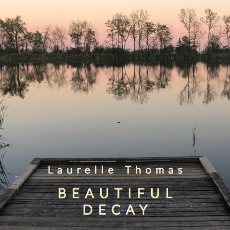 Beautiful Decay | Boomplay Music