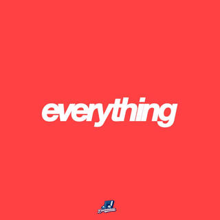 Everything (Upbeat Instrumental)