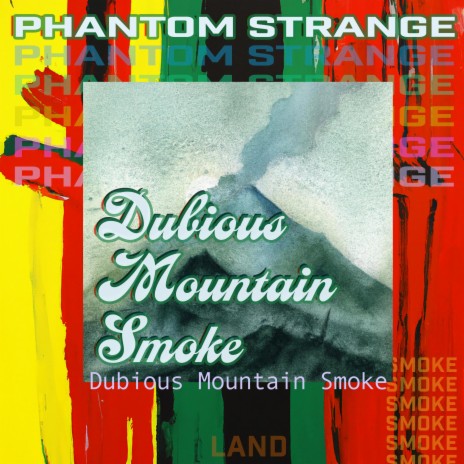 Dubious Mountain Smoke | Boomplay Music