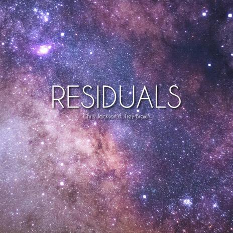 Residuals (feat. Trey Brown) | Boomplay Music