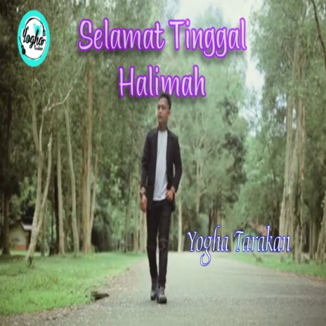 Selamat Tinggal Halimah | Boomplay Music