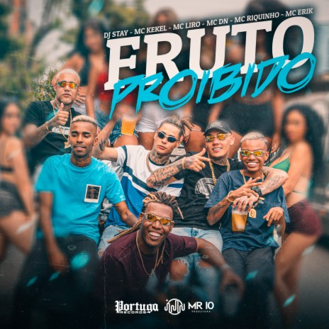 Fruto Proibido ft. MC DN, MC Kekel, MC Erik, MC Liro & Mc Riquinho | Boomplay Music