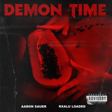 Demon Time (feat. Rxalu Loaded)