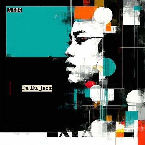 Du Da Jazz | Boomplay Music