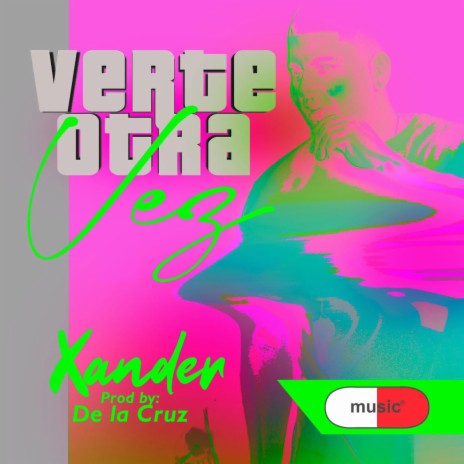 Verte Otra Vez | Boomplay Music