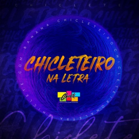 Chicleteou | Boomplay Music