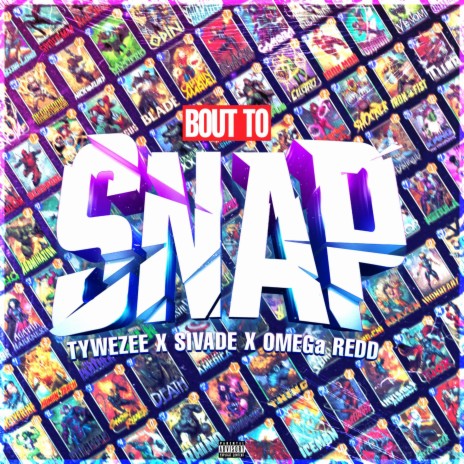 Bout to Snap (inspired by Marvel Snap) ft. Omeg@ Redd, Astral Fusion & Sivade | Boomplay Music