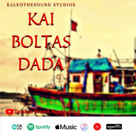 KAI BOLTAS DADA | Boomplay Music