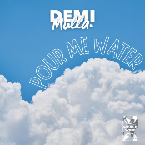 Pour Me Water | Boomplay Music