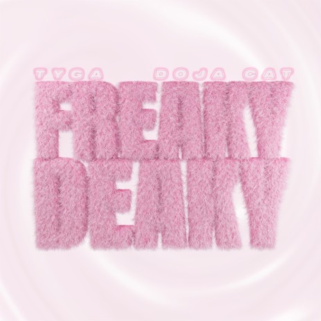 Freaky Deaky ft. Doja Cat