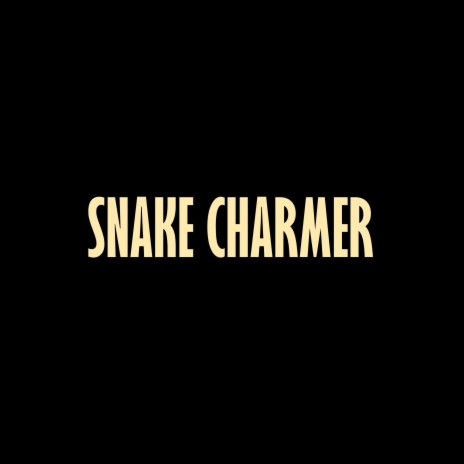 Snake Charmer