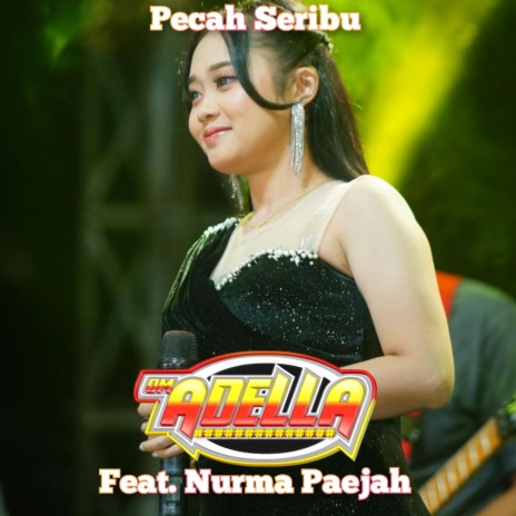 Pecah Seribu ft. Nurma Paejah | Boomplay Music