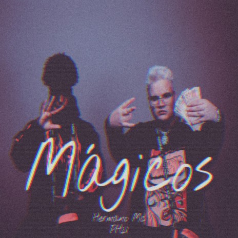 Mágicos ft. PH21 | Boomplay Music