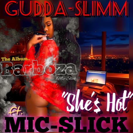 GUDDA-SLIMM She's Hot | Boomplay Music
