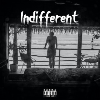 INDIFFERENT lyrics | Boomplay Music