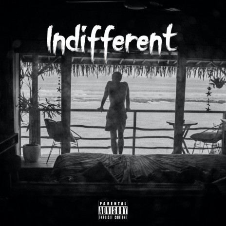 INDIFFERENT | Boomplay Music
