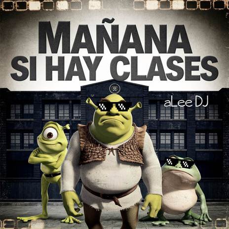 Mañana Si Hay Clases (Full Version) | Boomplay Music