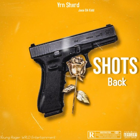 Shots Back (feat. Jace Da Kidd) | Boomplay Music