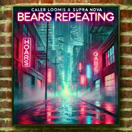 Bears Repeating | Boomplay Music