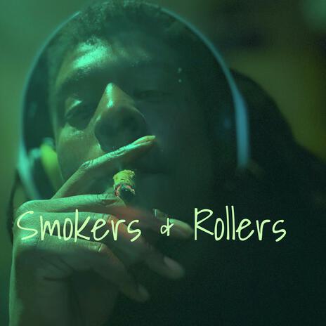 Smokers & Rollers (Smh 2) | Boomplay Music