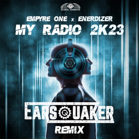 My Radio 2k23 (Earsquaker Remix) ft. Enerdizer | Boomplay Music