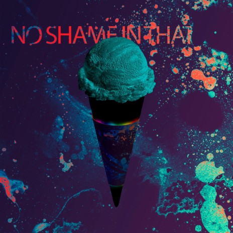 No Shame in That | Boomplay Music