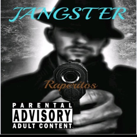 Jangster Raperitos | Boomplay Music