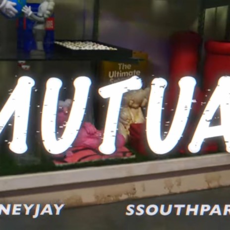 Mutual ft. ssouthparkenny