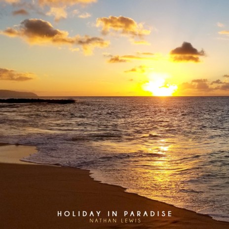 Holiday in Paradise | Boomplay Music