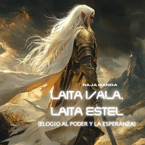 Laita Vala, Laita Estel (Élfico) | Boomplay Music