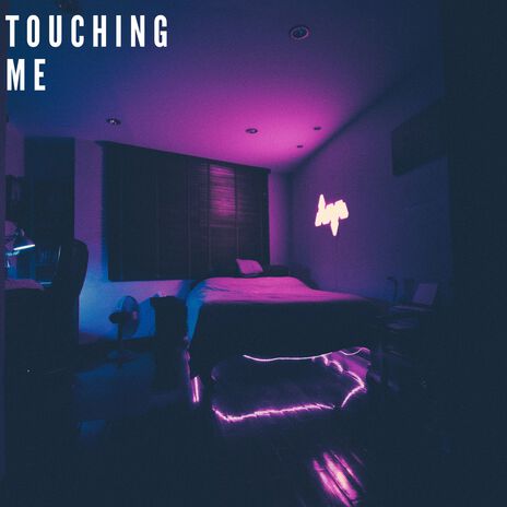 Touching Me