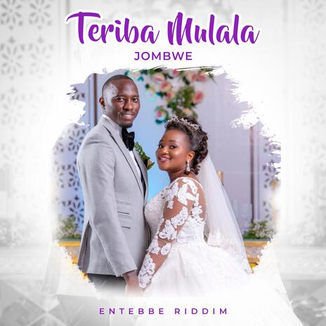 Teriba Mulala | Boomplay Music