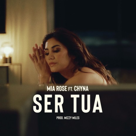 Ser Tua ft. Chyna | Boomplay Music