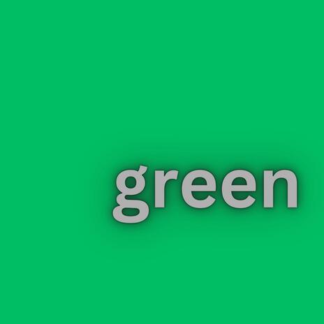 Green | Boomplay Music